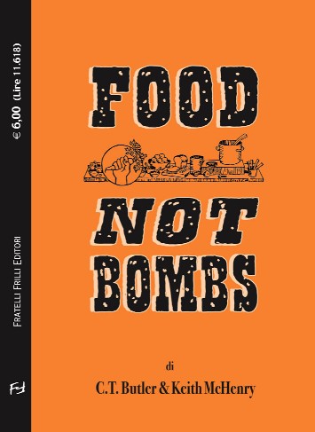 food not bombs, spreco alimentare, lotta