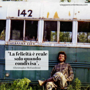 la felicità è reale solo quando condivisa, aforismi, quote, Christopher McCandless