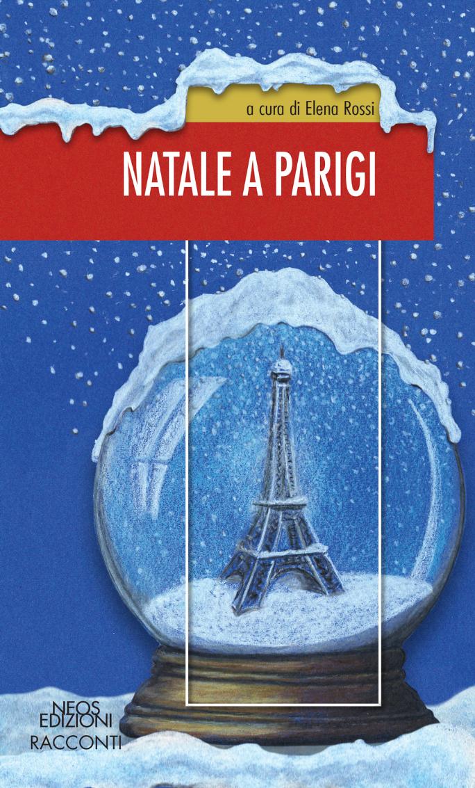 Natale a Parigi, libro, Elena Rossi